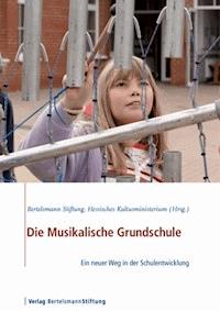 Die Musikalische Grundschule -  - ebook