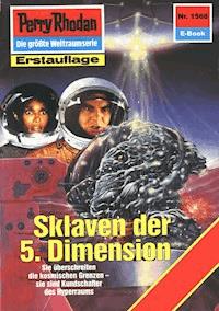 Perry Rhodan 1568: Sklaven der 5. Dimension - Peter Griese - ebook