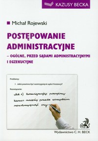 Postępowanie administracyjne - Michał Rojewski - książka