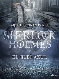 El rubí azul - Arthur Conan Doyle - ebook