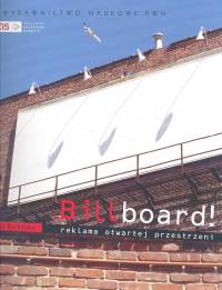 Billboard! Reklama otwartej przestrzeni - Bernstein David - książka