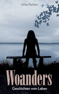 Woanders - Ulrike Parthen - ebook
