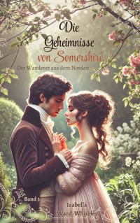 Der Wanderer aus dem Norden - Isabella Ward-Whiteley - ebook