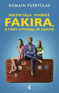 Niezwykła podróż fakira który utknął w szafie - Romain Puértolas - książka