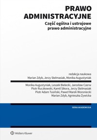 Prawo administracyjne. Część ogólna i ustrojowe prawo administracyjne - red. Marian Zdyb - książka