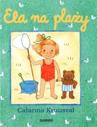 Ela na plaży - Catarina Kruusval - książka