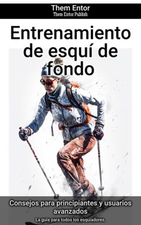 Entrenamiento de esquí de fondo - Them Entor - ebook
