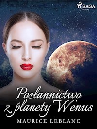 Posłannictwo z planety Wenus - Leblanc Maurice - ebook