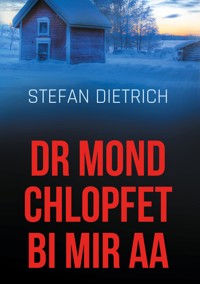 dr Mond chlopfet bi mir aa - Stefan Dietrich - ebook