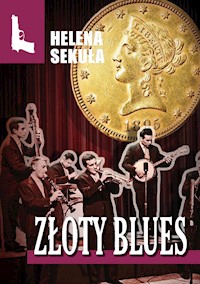 Złoty blues - Helena Sekuła - ebook