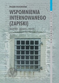 Wspomnienia internowanego (zapiski) - Wichorowski Ryszard - książka