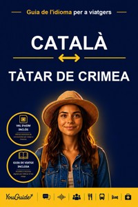 The Language Guide for Travelers - Catalan to Crimean Tatar - YouGuide - ebook