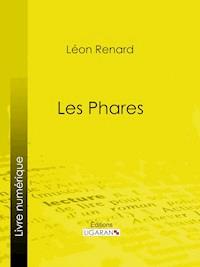 Les Phares - Léon Renard - ebook