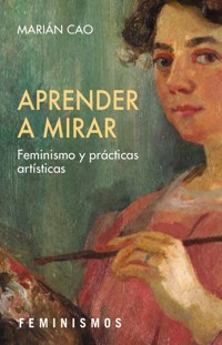 Aprender a mirar - Marián Cao - ebook