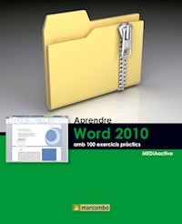 Aprendre Word 2010 amb 100 exercicis pràctics - MEDIAactive - ebook