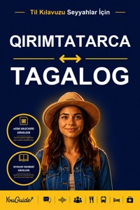 The Language Guide for Travelers - Crimean Tatar to Tagalog - YouGuide - ebook