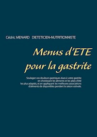 Menus d'été pour la gastrite - Menard Cédric - ebook