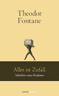 Alles ist Zufall - Theodor Fontane - ebook