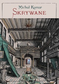 Skrywane - Komar Michał - książka