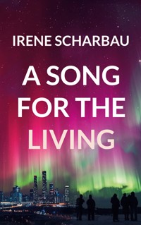 A Song for the Living - Irene Scharbau - ebook