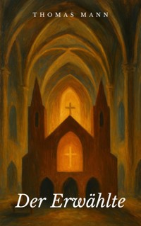 Der Erwählte - Thomas Mann - ebook