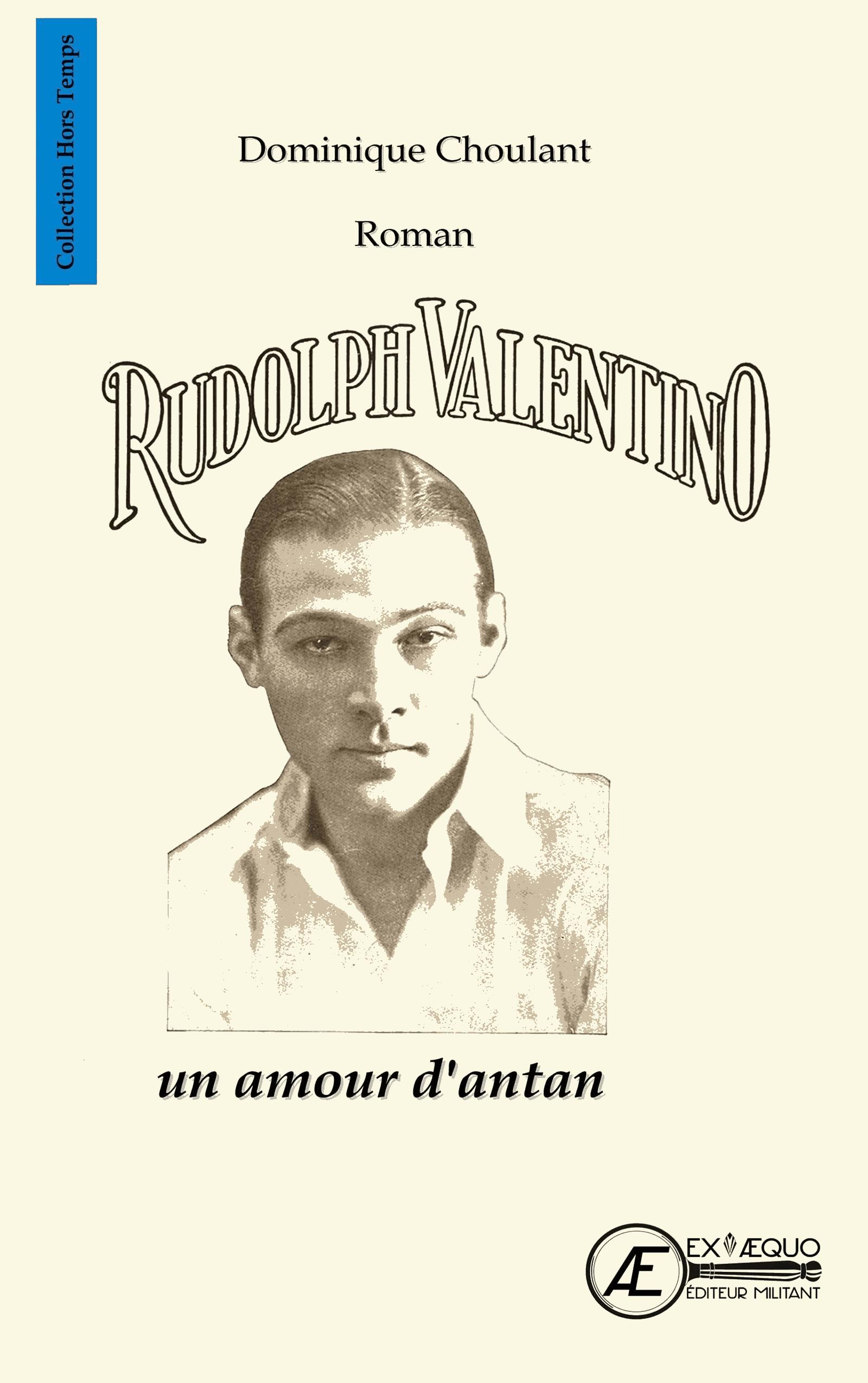 Rudolph Valentino, un amour d'antan