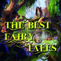 The Best Fairy Tales - Hans Christian Andersen,Rudyard Kipling,Joseph Jacobs,Brothers Grimm,Charles Perrault,Oscar Wilde,Russian folklore - audiobook
