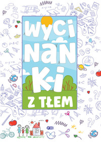 Wycinanki z tłem -  - książka