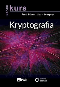 Krótki kurs. Kryptografia - Piper Fred, Murphy Sean - książka