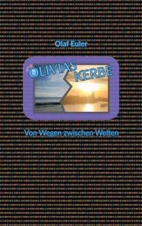 Olivias Kerbe - Olaf Euler - ebook