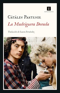 La madriguera dorada - Catalin Partenie - ebook