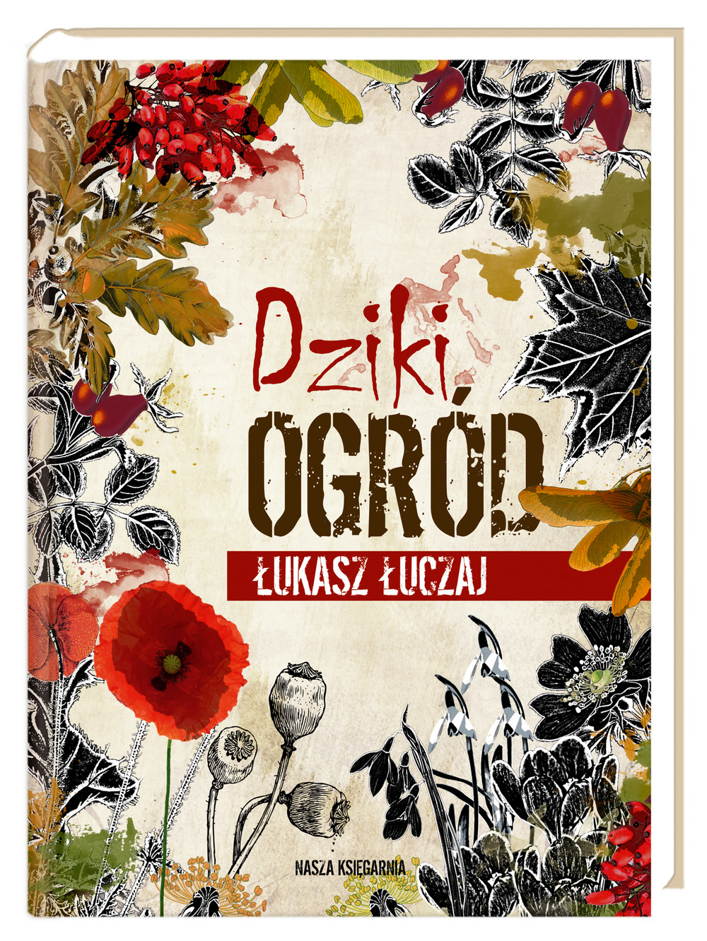 Dziki ogród - Łukasz Łuczaj - książka