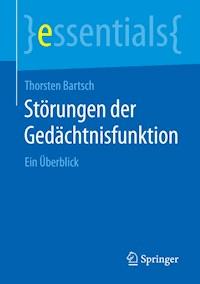 Störungen der Gedächtnisfunktion - Thorsten Bartsch - ebook
