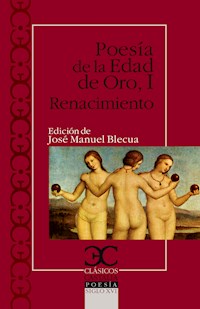 Poesía de la Edad de Oro. I Renacimiento -  - ebook