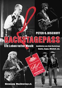 Backstagepass - Peter O. Bischoff - ebook