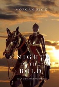 Night of the Bold (Kings and Sorcerers--Book 6) - Rice Morgan - ebook
