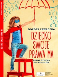Biblioteczka Mamo to ja 3 Dziecko swoje prawa ma - Dorota Zawadzka - książka