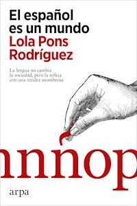 El español es un mundo - Lola Pons Rodríguez - ebook