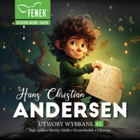 Andersen. Utwory Wybrane. Cz.1 - Hans Christian Andersen - audiobook