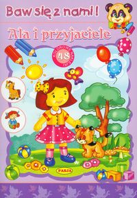 Ala i przyjaciele Baw się z nami -  - książka