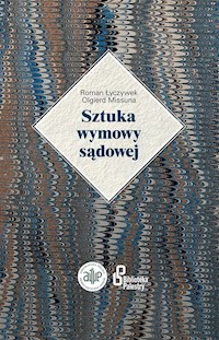 Sztuka wymowy sądowej - Łyczywek Roman, Missuna Olgierd - książka