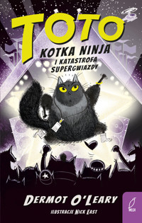 Toto. Kotka ninja i katastrofa supergwiazdy - Dermot O`Leary - książka