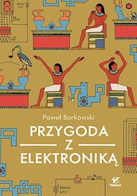 Przygoda z elektroniką - Borkowski Paweł - książka