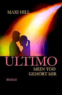 Ultimo - Maxi Hill - ebook