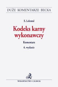 Kodeks karny wykonawczy Komentarz - Stefan Lelental - książka