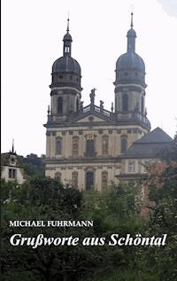 Grußworte aus Schöntal - Michael Fuhrmann - ebook