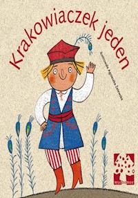 Krakowiaczek jeden - Żelewska Agnieszka - książka