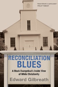 Reconciliation Blues - Edward Gilbreath - ebook