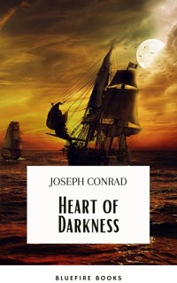 Heart Of Darkness: The Original 1899 Edition - Conrad Joseph - ebook