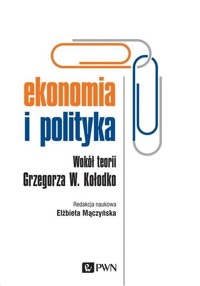 Ekonomia i polityka - Elżbieta Mączyńska - książka